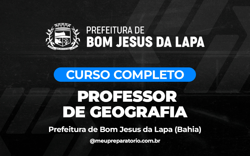 Professor de Geografia - Bom Jesus da Lapa (BA)