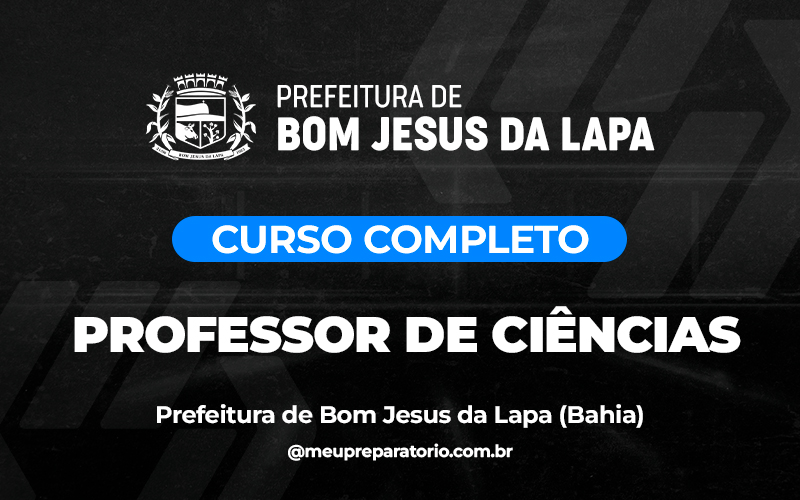 Professor de Ciências - Bom Jesus da Lapa (BA)