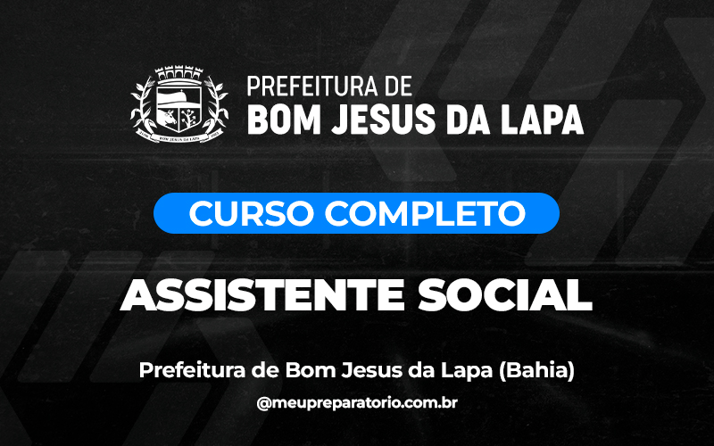 Assistente Social  - Bom Jesus da Lapa (BA)