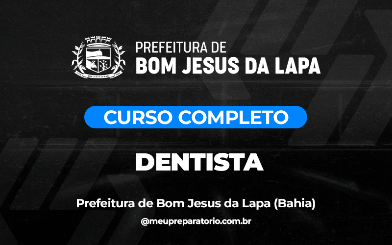 Dentista - Bom Jesus da Lapa (BA)