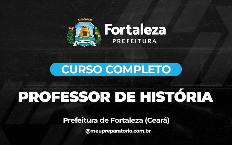 Professor de História - Fortaleza (CE) 