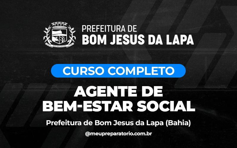 Agente de Bem - Estar Social  - Bom Jesus da Lapa (BA)