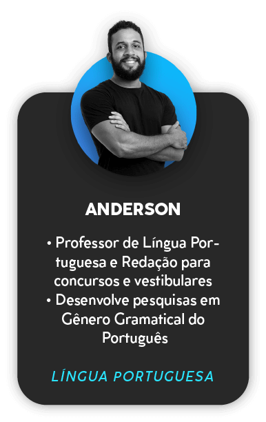 Anderson, prof. de Português para PMPI